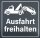 Zaunschild "Ausfahrt freihalten" Anthrazit